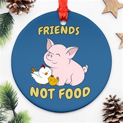 Friends Not Food - Cute Pig And Chicken Ornament (round) by Valentinaart