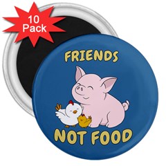 Friends Not Food - Cute Pig And Chicken 3  Magnets (10 Pack)  by Valentinaart