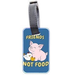 Friends Not Food - Cute Pig And Chicken Luggage Tags (two Sides) by Valentinaart