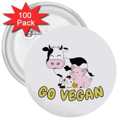 Friends Not Food - Cute Cow, Pig And Chicken 3  Buttons (100 Pack)  by Valentinaart