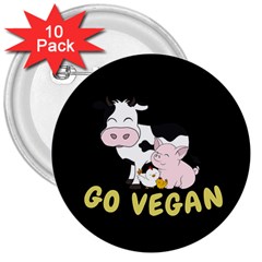 Friends Not Food - Cute Cow, Pig And Chicken 3  Buttons (10 Pack)  by Valentinaart