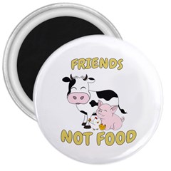 Friends Not Food - Cute Cow, Pig And Chicken 3  Magnets by Valentinaart