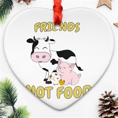 Friends Not Food - Cute Cow, Pig And Chicken Ornament (heart) by Valentinaart