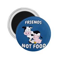 Friends Not Food - Cute Cow, Pig and Chicken 2.25  Magnets