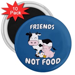 Friends Not Food - Cute Cow, Pig and Chicken 3  Magnets (10 pack) 