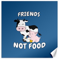 Friends Not Food - Cute Cow, Pig And Chicken Canvas 12  X 12   by Valentinaart