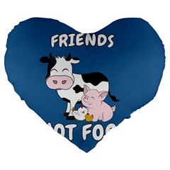 Friends Not Food - Cute Cow, Pig and Chicken Large 19  Premium Heart Shape Cushions