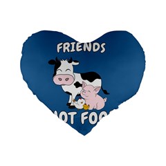 Friends Not Food - Cute Cow, Pig and Chicken Standard 16  Premium Flano Heart Shape Cushions