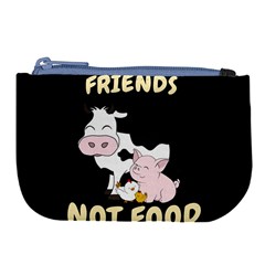 Friends Not Food - Cute Cow, Pig And Chicken Large Coin Purse by Valentinaart