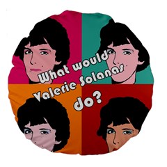 Valerie Solanas Large 18  Premium Round Cushions by Valentinaart