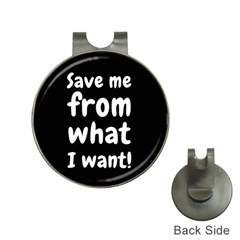 Save Me From What I Want Hat Clips With Golf Markers by Valentinaart