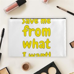 Save Me From What I Want Cosmetic Bag (large)  by Valentinaart