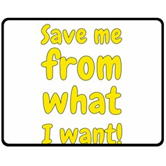 Save Me From What I Want Fleece Blanket (medium)  by Valentinaart