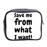 Save me from what I want Mini Toiletries Bag 2-Side Back