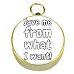 Save me from what I want Gold Compasses Front