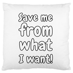 Save Me From What I Want Large Flano Cushion Case (two Sides) by Valentinaart