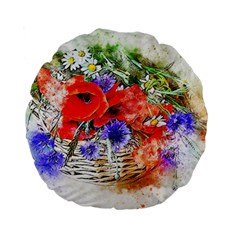 Flowers Bouquet Art Nature Standard 15  Premium Round Cushions by Nexatart