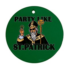  St  Patricks Day  Ornament (round) by Valentinaart