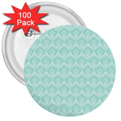 Damask Aqua Green 3  Buttons (100 Pack)  by snowwhitegirl