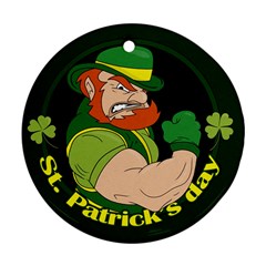 St  Patricks Day Round Ornament (two Sides) by Valentinaart