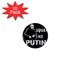 Squat like Putin 1  Mini Buttons (10 pack) 