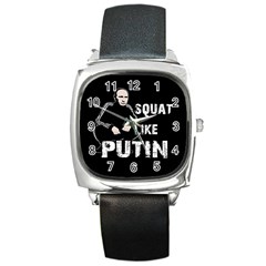 Squat like Putin Square Metal Watch