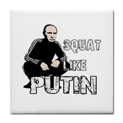 Squat Like Putin Tile Coasters by Valentinaart