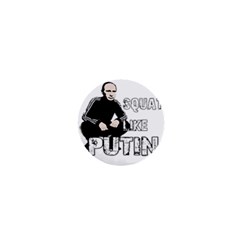 Squat Like Putin 1  Mini Buttons by Valentinaart