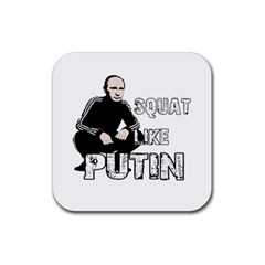 Squat Like Putin Rubber Coaster (square)  by Valentinaart