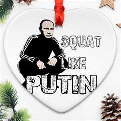 Squat Like Putin Heart Ornament (two Sides) by Valentinaart