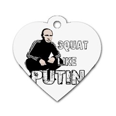 Squat Like Putin Dog Tag Heart (one Side) by Valentinaart