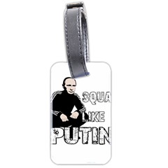 Squat Like Putin Luggage Tags (two Sides) by Valentinaart