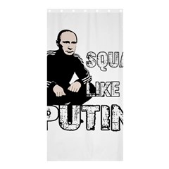 Squat Like Putin Shower Curtain 36  X 72  (stall)  by Valentinaart