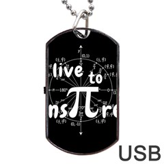 Pi Day Dog Tag Usb Flash (two Sides) by Valentinaart