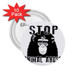 Stop Animal Abuse - Chimpanzee  2 25  Buttons (10 Pack)  by Valentinaart