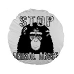 Stop Animal Abuse - Chimpanzee  Standard 15  Premium Round Cushions Front