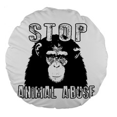 Stop Animal Abuse - Chimpanzee  Large 18  Premium Round Cushions by Valentinaart