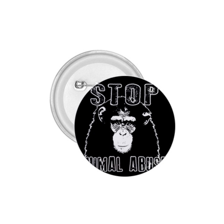 Stop Animal Abuse - Chimpanzee  1.75  Buttons