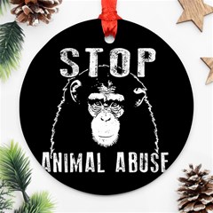 Stop Animal Abuse - Chimpanzee  Ornament (round) by Valentinaart