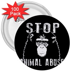 Stop Animal Abuse - Chimpanzee  3  Buttons (100 Pack)  by Valentinaart