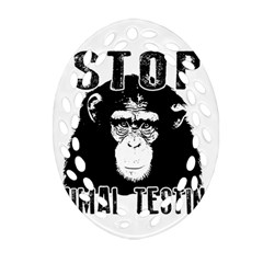 Stop Animal Testing - Chimpanzee  Oval Filigree Ornament (two Sides) by Valentinaart