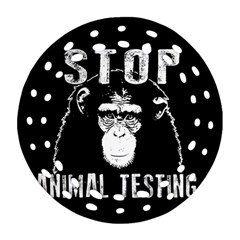 Stop Animal Testing - Chimpanzee  Round Filigree Ornament (two Sides) by Valentinaart