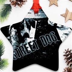 Street Dogs Star Ornament (two Sides) by Valentinaart