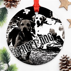 Street dogs Ornament (Round)