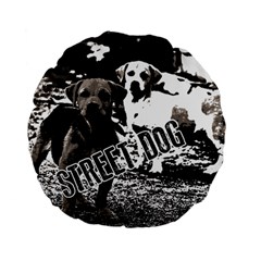 Street dogs Standard 15  Premium Flano Round Cushions