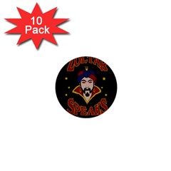 Zoltar Speaks 1  Mini Buttons (10 Pack)  by Valentinaart