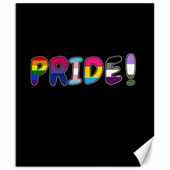 Pride Canvas 20  X 24   by Valentinaart