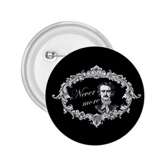 Edgar Allan Poe  - Never More 2 25  Buttons by Valentinaart