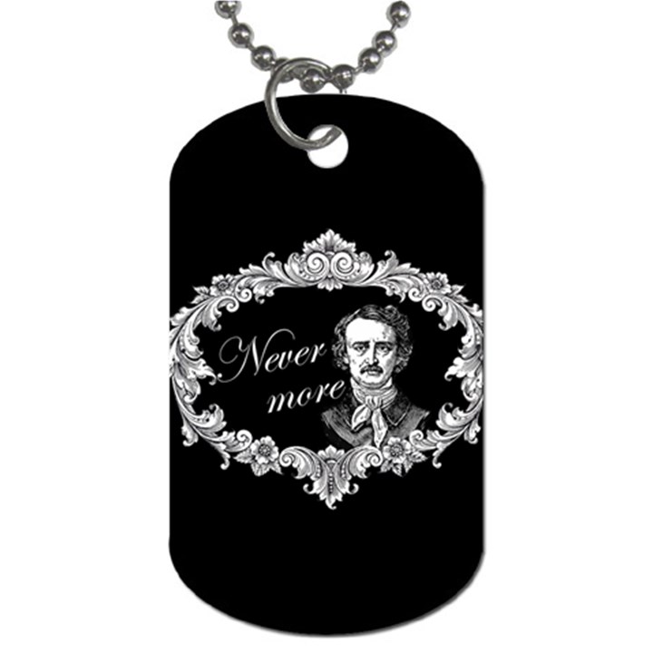 Edgar Allan Poe  - Never More Dog Tag (One Side)