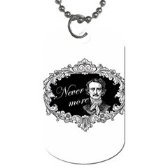 Edgar Allan Poe  - Never More Dog Tag (one Side)